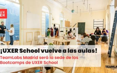 TEAMLABS SERÁ LA SEDE OFICIAL DE LOS BOOTCAMPS DE UXER SCHOOL